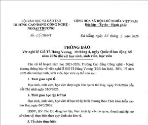 Thông báo: Nghĩ lễ Giỗ Tổ Hùng Vương, 30 tháng 4, Quốc tế lao động 1/5 năm 2026 đối với học sinh, sinh viên, học viên